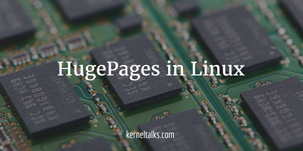 Linux中的“大内存页”（hugepage）是个什么？